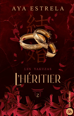 L'H�ritier - Les Yakuzas T2