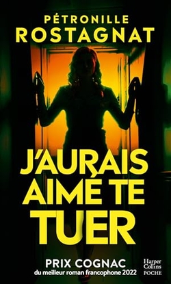 J'aurais aim� te tuer