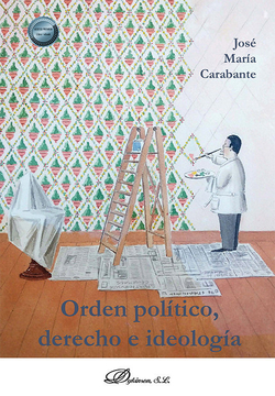 Orden pol�tico, derecho e ideolog�a