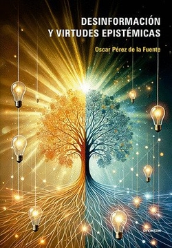 Desinformaci�n y virtudes epist�micas