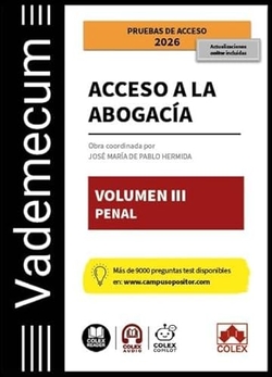VADEMECUM ACCESO A LA ABOGACIA. VOLUMEN III. PENAL 2026