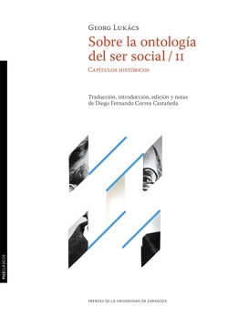 Sobre la ontolog�a del ser social. Volumen 2. Cap�tulos hist�ricos
