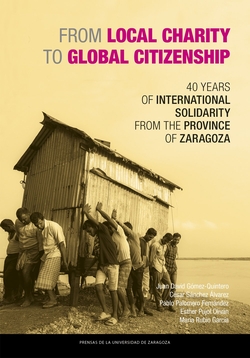 From Local Charity to Global Citizenship: 40 Years of International Solidarity from the Province of Zaragoza