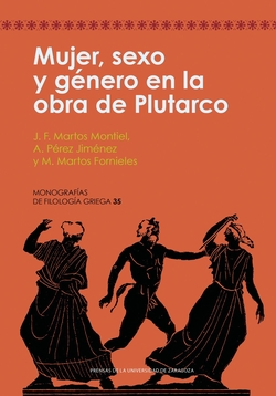 Mujer, sexo y g�nero en la obra de Plutarco