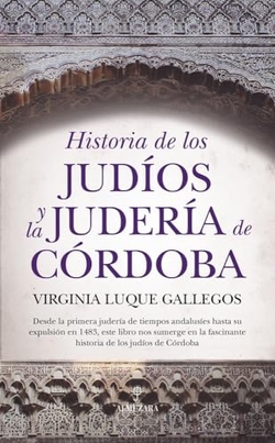 Historia de los jud�os y la juder�a de C�rdoba