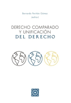 Derecho comparado y unificaci�n del derecho