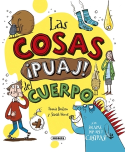 Las cosas �puaj! del cuerpo