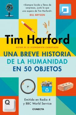 Breve historia de la humanidad en 50 objetos, una