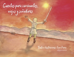 Cuentos para caminantes, viejos y so�adores