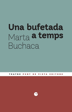 Una bufetada a temps