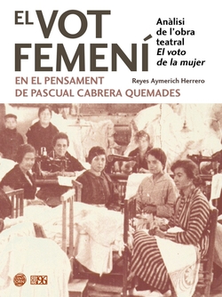 El vot femen� en el pensament de Pascual Cabrera Quemades