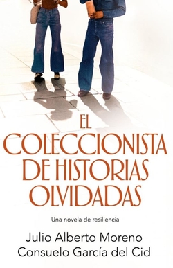 El coleccionista de historias olvidadas