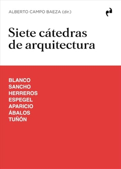 SIETE C�TEDRAS DE ARQUITECTURA