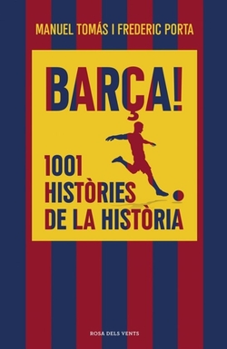 Bar�a! 1001 hist�ries de la hist�ria