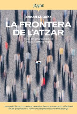 LA FRONTERA DE L'ATZAR