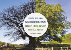 ARBOLES MONUMENTALES DE EUSKAL HERRIA - EUSKAL HERRIKO ZUHAITZ MONUMENTALAK