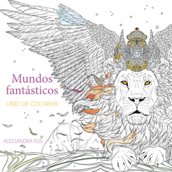 Mundos fant�sticos: Libro de colorear