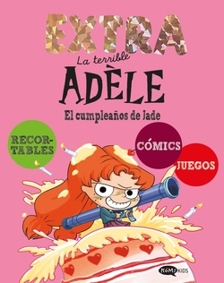 La terrible Ad�le Extra 2. El cumplea�os de Jade