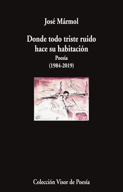 Donde todo triste ruido hace su habitaci�n