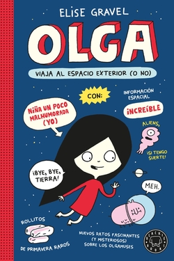 Olga viaja al espacio exterior (o no). Nueva edici�n.