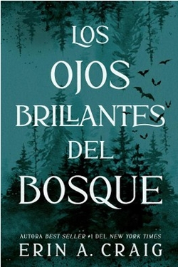 Los ojos brillantes del bosque