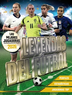 Leyendas del F�tbol. Las mejores jugadoras 2026