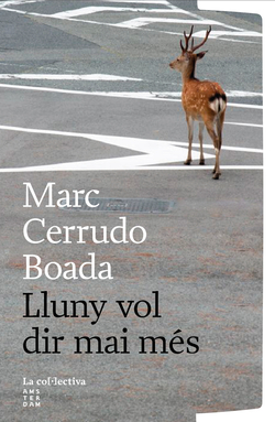 Lluny vol dir mai m�s