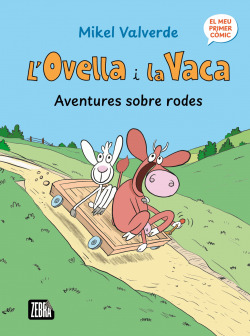 L'ovella i la vaca. Aventures sobre rodes