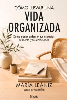 C�mo llevar una vida organizada