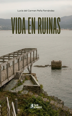 Vida en ruinas