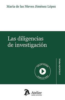 LAS DILIGENCIAS DE INVESTIGACI�N