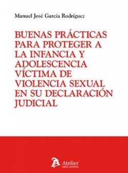 BUENAS PRACTICAS PARA PROTEGER A LA INFANCIA Y ADOLESCENCIA VICTIMA DE VIOLENCIA