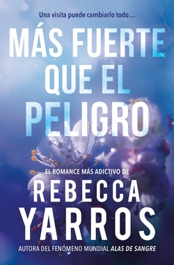 M�s fuerte que el peligro (Vuelo y gloria 1)