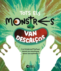 Tots els monstres van descal�os