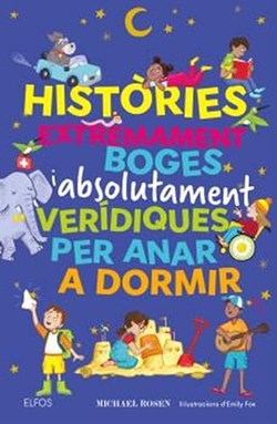 Hist�ries extremament boges i absolutament ver�diques per anar a dormir