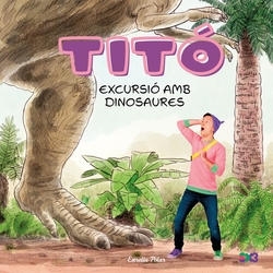 Tit�. Excursi� amb dinosaures
