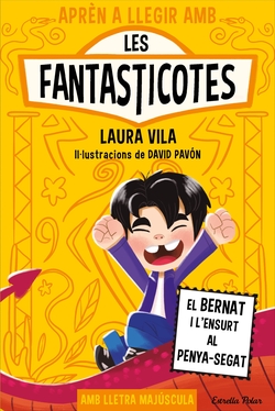 Apr�n a llegir amb les Fantasticotes 14. El Bernat i l'ensurt al penya-segat