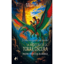 �como se cuenta un cuento?:aventura de torre oscura