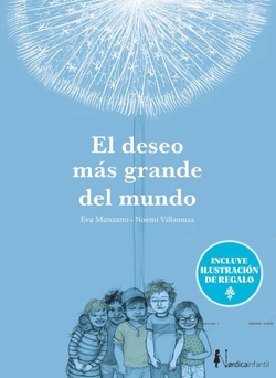El deseo m�s grande del mundo (Ed. especial 10 a�os)