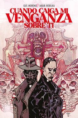 Cuando caiga mi venganza sobre ti