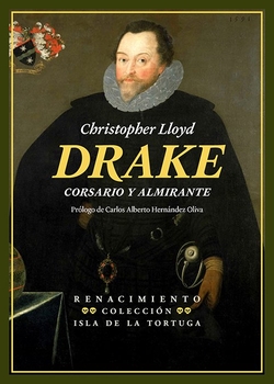 Drake. Corsario y almirante