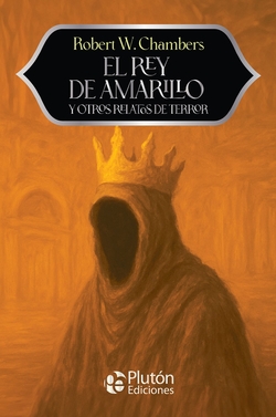 El Rey de Amarillo y otros relatos de terror