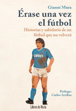 �rase una vez el f�tbol