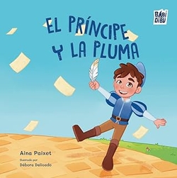 EL PRÍNCIPE Y LA PLUMA