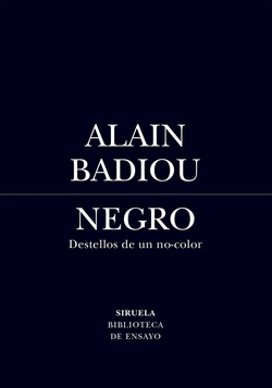 Negro: Destellos de un no-color