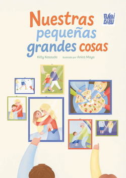 Nuestras peque�as grandes cosas