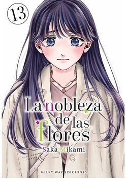 LA NOBLEZA DE LAS FLORES, VOL. 13