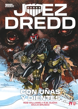 JUEZ DREDD: CON U�AS Y DIENTES