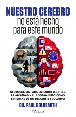 Nuestro cerebro no est� hecho para este mundo