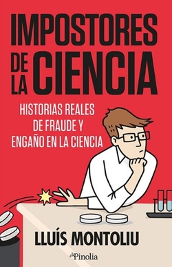IMPOSTORES DE LA CIENCIA